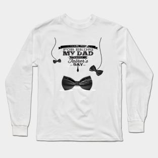 Fête des pères 2018 - Father's Day 2018 Long Sleeve T-Shirt